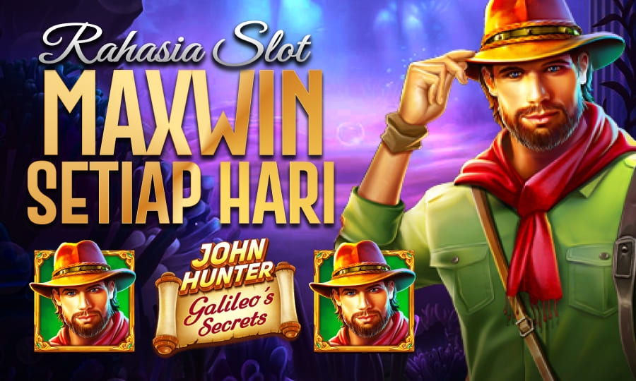 John Hunter Galileo’s Secrets Top Game Rahasia Slot Maxwin Setiap Hari di tahun 2025